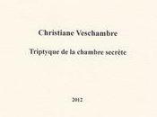 [note lecture] "Triptyque chambre secrète Christiane Veschambre, Anne Malaprade