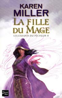 LA FILLE DU MAGE de Karen Miller