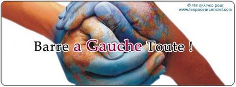 La Barre à Gauche Toute!