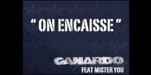 Canardo feat Mister You - On encaisse (SON)