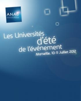 Universités d’été de l’ANAé : l’événementiel se retrouve à Marseille en juillet prochain
