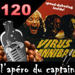 L’apéro du Captain #120 : Le speed-debating du Vaginoeuf des marrons chauds