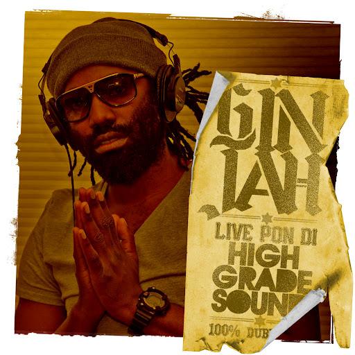 GInjah - Live Pon Di High Grade Sound