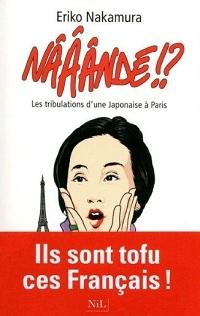 « Nââândé ! ? » d’Eriko Nakamura