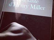 santé d'Henry Miller