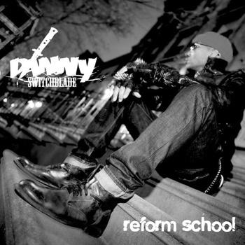 Danny Switchblade – Reform School