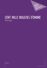 Cover Cent mille bouches d'ombre.jpg