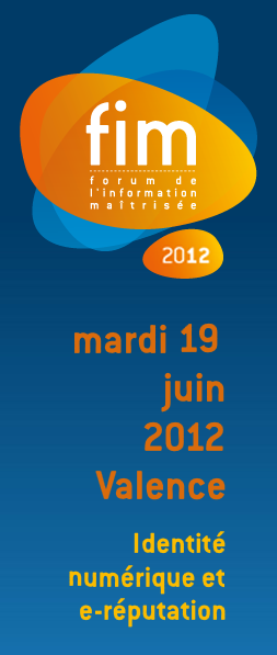 La 3ème édition du Forum de lInformation Maîtrisée se tiendra le mardi 19 juin à Valence