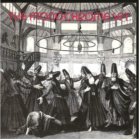 The Monochrome Set - Eine Symphonie Des Grauens (1979)