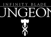 Infinity Blade Dungeon iPad, première vidéo