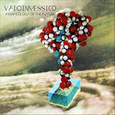 Vadoinmessico - Archeology Of The Future