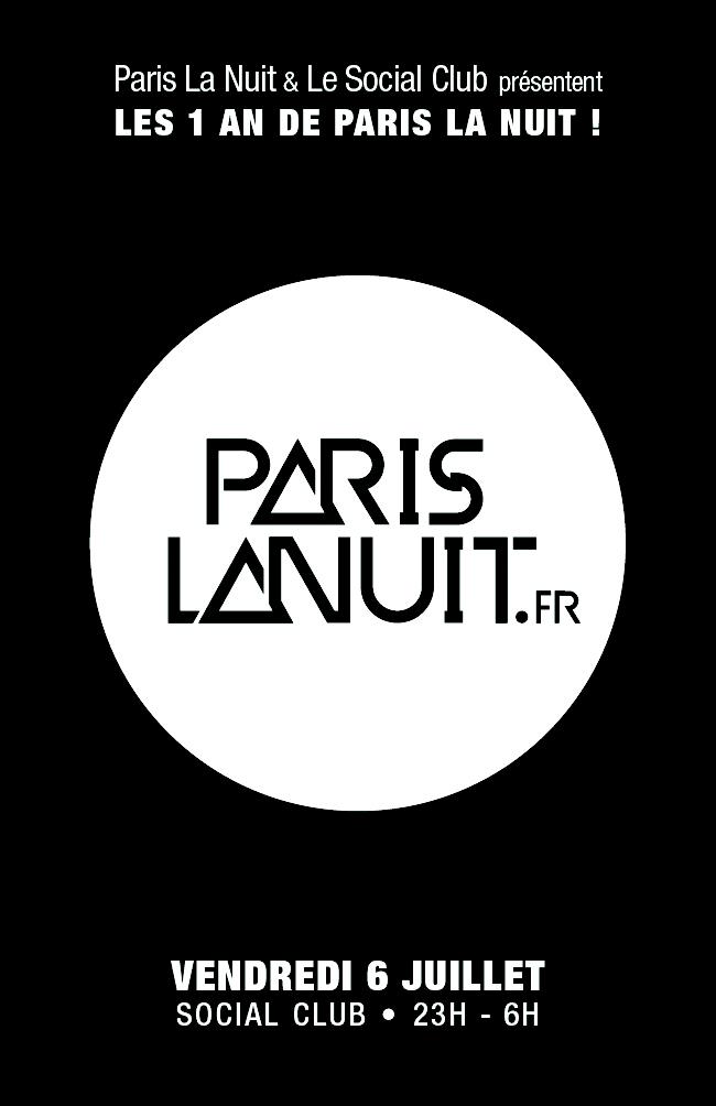 Paris La Nuit fête ses 1 an au Social Club