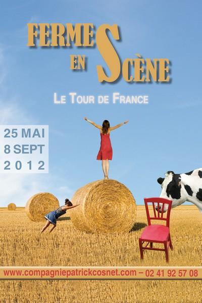 Fermes en Scène – un spectacle à la ferme – la seule étape en Lorraine aura lieu le 5 juillet 2012
