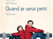 Quand serai petit, film Jean Paul ROUVE