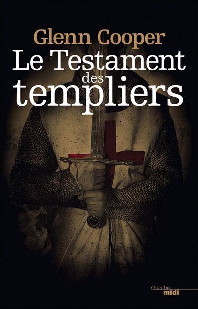 Le testament des Templiers – Glenn Cooper