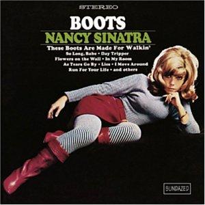 Nancy Sinatra - These Boots Are Made For Walkin' (1966)