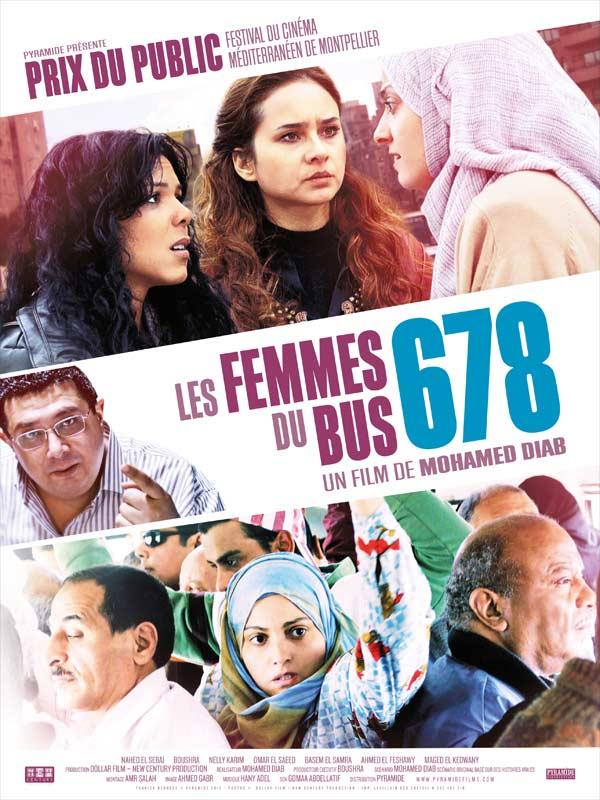 LES FEMMES DU BUS 678, film de Mohamed DIAB