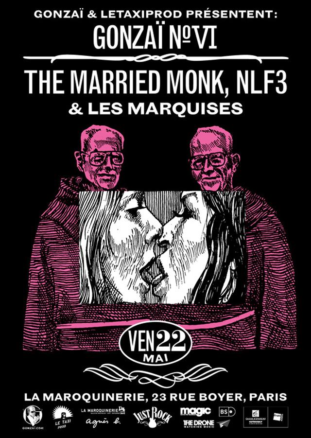 GONZAÏ VI w/ The Married Monk, NLF3 & Les Marquises, le 22 juin à la Maroquinerie