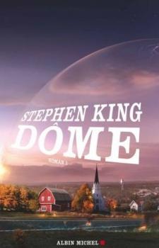 Dôme, tome 1, de Stephen King