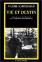Pour Une Juste Cause & Vie & Destin - Vassili Grossman ( I )
