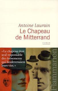 Le chapeau de Mitterrand de Antoine Laurain
