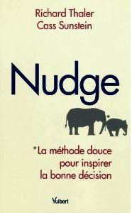 Nudge, un livre important qui sort des sentiers battus