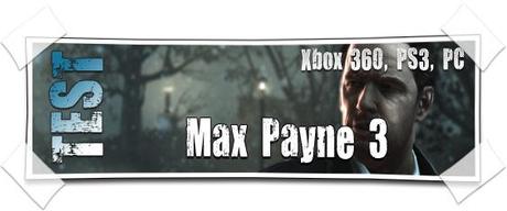 [TEST] Max Payne 3