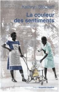 Kathryn Stockett - La couleur des sentiments