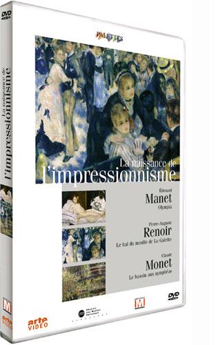 La Naissance de l’impressionnisme DVD