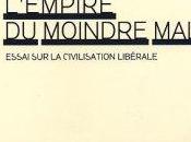Lire Jean-Claude Michéa (L’Empire moindre mal)