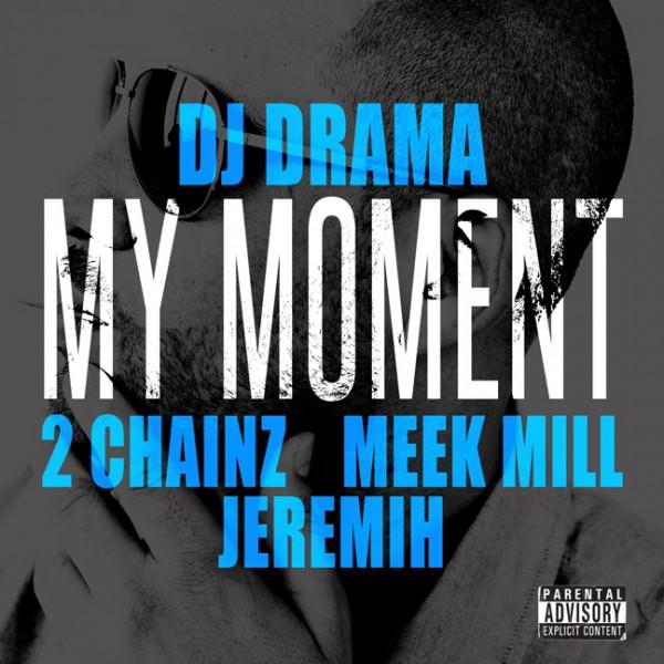2 Chainz ft Meek Mill Et Jeremih - My Moment (SON)