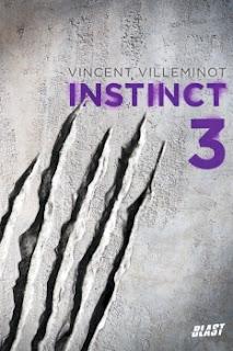 INSTINCT Tome 3 de Vincent Villeminot