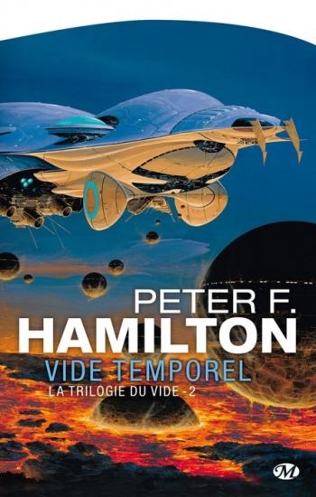 La trilogie du vide 2-3 Vide temporel - Peter Hamilton