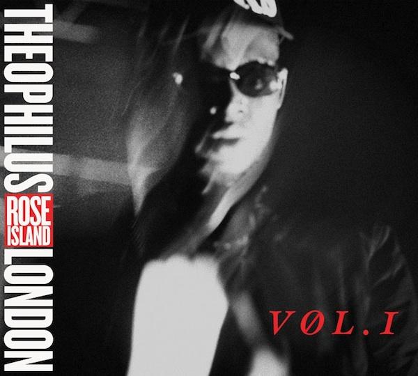 Theophilus London – Rose Island Vol.1 (Mixtape)