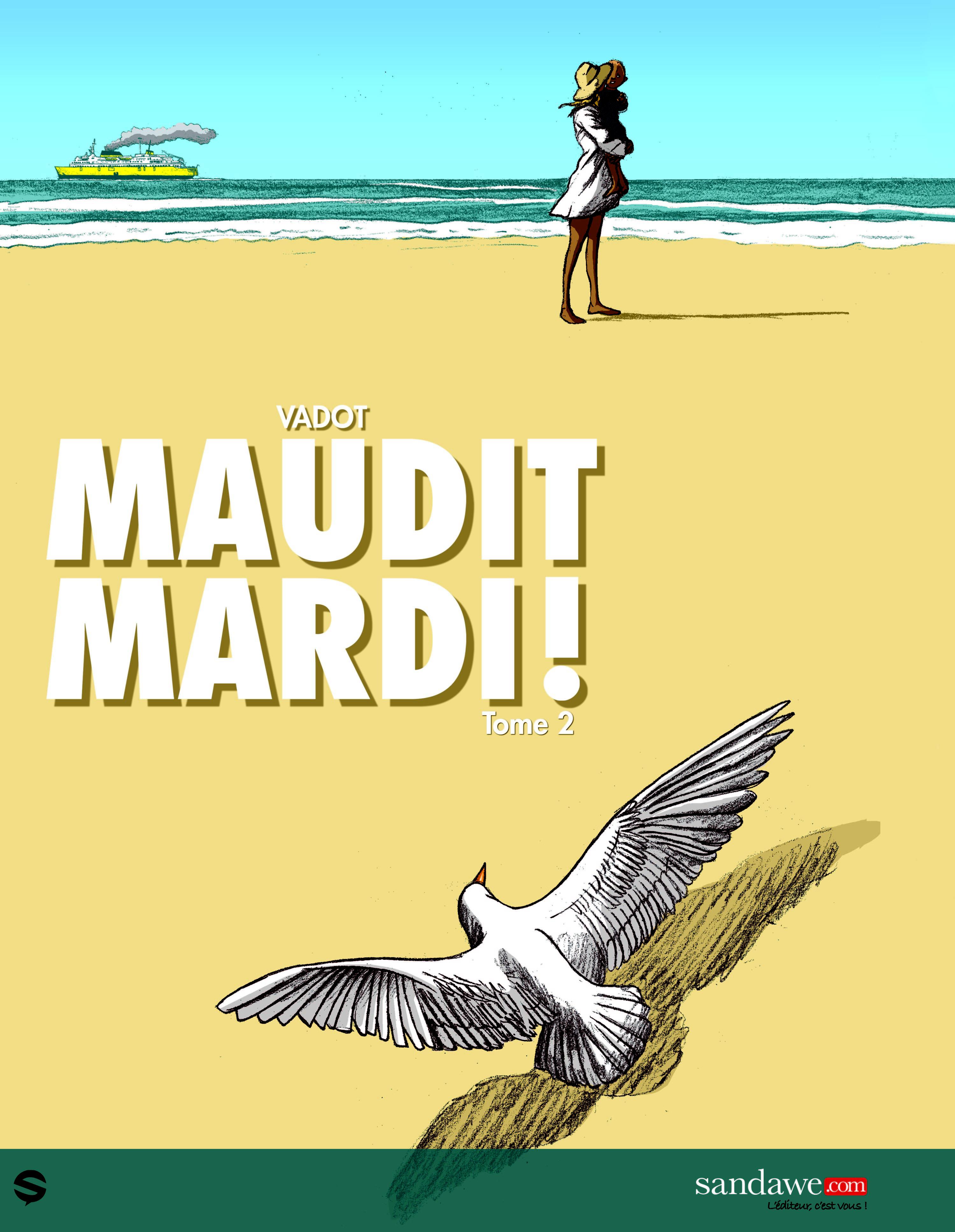 maudit mardi