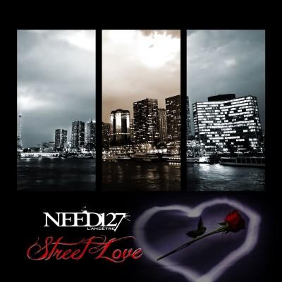 Need127 - Street Love (2012)