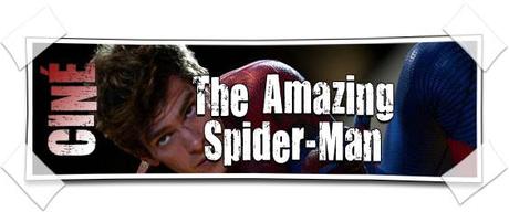 [MON AVIS SUR...] The Amazing Spider-Man