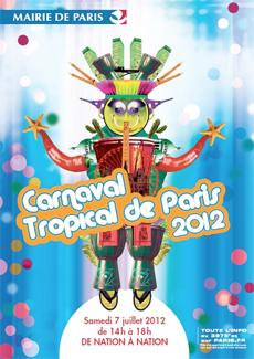 Carnaval tropical de Paris - Sam 7 juill