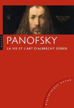 La vie et l'oeuvre d'Albrecht Dürer. Nouvelle Edition