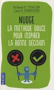 Nudges : l'Etat peut-il donner les bonnes incitations?