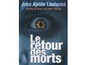 John Ajvide Lindqvist retour morts