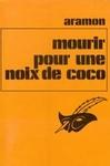 mourir pour une noix de coco