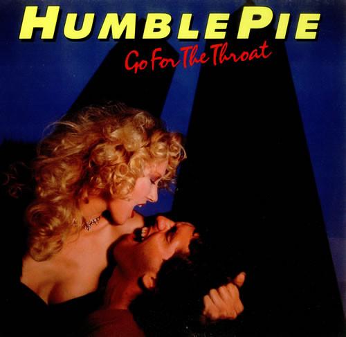 Humble Pie #3-Go For The Throat-1981
