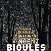 Vincent Bioulès, chemins de Rome | Musée Ingres Montauban