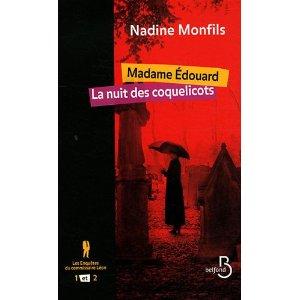Madame Edouard, de Nadine Monfils, réédité chez Belfond