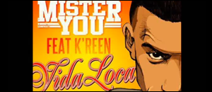 Mister You feat K-Reen - Vida Loca (SON)