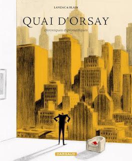 Quai d'Orsay, 2, Chroniques diplomatiques, Lanzac et Blain, Ma BD du mercredi