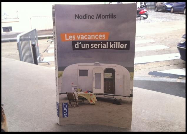 Coup de coeur livre : Les vacances d’un serial killer de Nadine Monfils