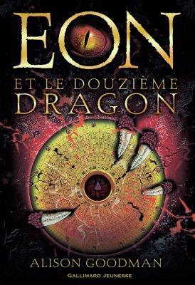 Eon et le douzième dragon, Alison Goodman
