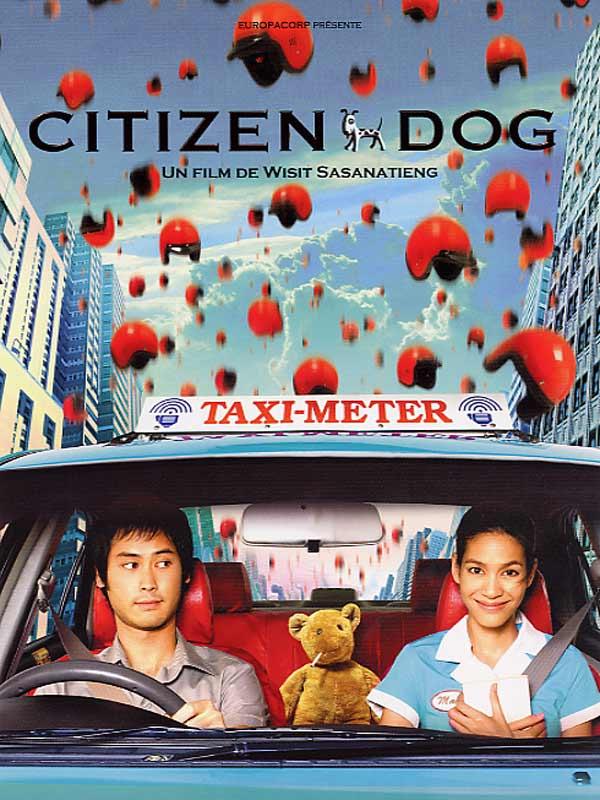 Citizen Dog – Wisit Sasanatieng – 2004
